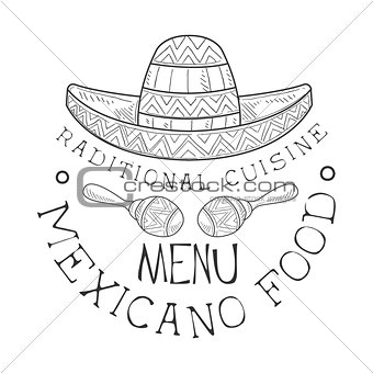 Restaurant Traditional Mexican Cuisine Food Menu Promo Sign In Sketch Style With Sombrero And Maracas, Design Label Black And White Template