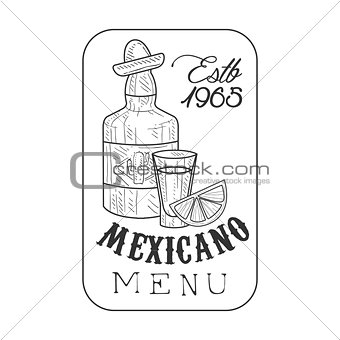 Restaurant Mexican Food Menu Promo Sign In Sketch Style With Tequila Bottle And Establishment Date In Square Frame , Design Label Black And White Template