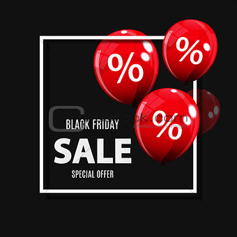 Black Friday Sale Balloon Concept of Discount. Special Offer Tem