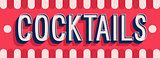 Cocktails banner typographic design.