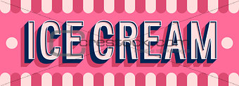 Ice Cream banner typographic design.