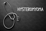 Hysteromyoma Concept on Chalkboard. 3D Illustration.