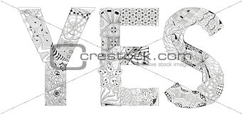 Word yes for coloring. Vector decorative zentangle object