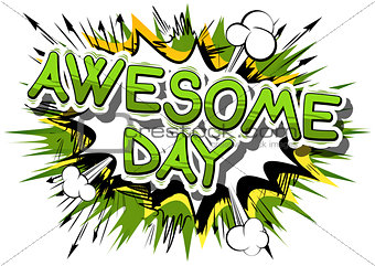 Awesome Day - Comic book style word.