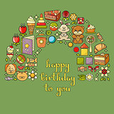 Happy Birthday card with childrens icon set - toys, sweets.