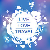 Live, love, travel concept vector illustration