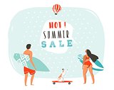 Hand drawn vector abstract cartoon summer time banner with surfer people illustrations and modern typography quote Hot summer sale isolated on white background.
