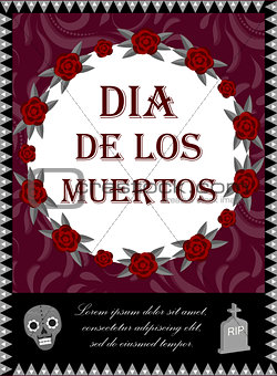 Day of the dead flyer, poster, invitation. Dia de Muertos template card for your design. Holiday in Mexico concept. Vector illustration.