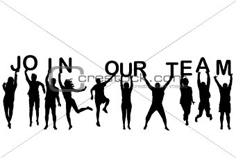 People silhouettes holding letters with words JOIN OUR TEAM