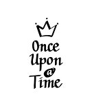 Once upon a time vector calligraphy