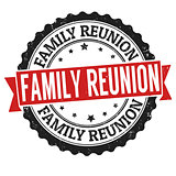 Family reunion sign or stamp 