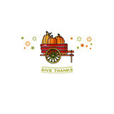 Give Thanks card. Cartoon pumpkins on wheelbarrow.