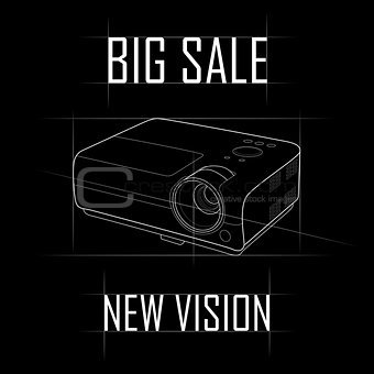 A contour drawing of the projector, a big sale, a new vision