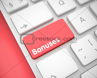 Bonuses - Message on Red Keyboard Button. 3D.