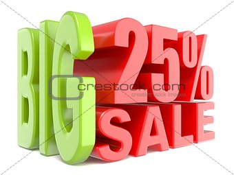 Big sale and percent 25% 3D words sign