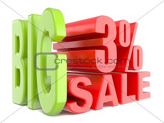 Big sale and percent 3% 3D words sign