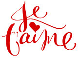 Je t aime translation from french language I love you handwritten calligraphy text for day of saint valentine