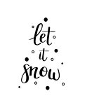 Let it snow vector calligraphy design