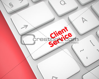 Client Service - Text on the White Keyboard Button. 3D.