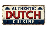 Authentic Dutch cuisine vintage rusty metal sign