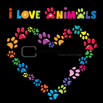 I love animals card with colorful paw prints heart frame