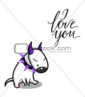 Cute vector cartoon dog. White Bull Terrier in love. I love you lettering.