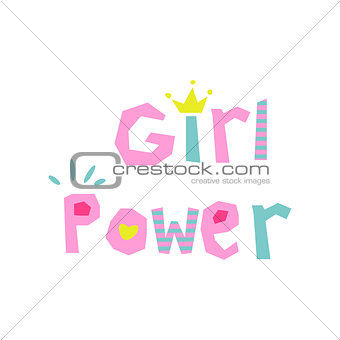 Girl power slogan cute style.