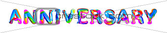 Colorful 3d text anniversary