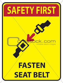 Safety first - Fasten seat belt