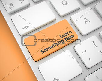 Learn Something New-Message on the Orange Keyboard Key. 3D.