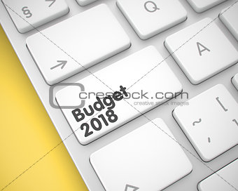 Budget 2018 - Message on White Keyboard Button. 3D.