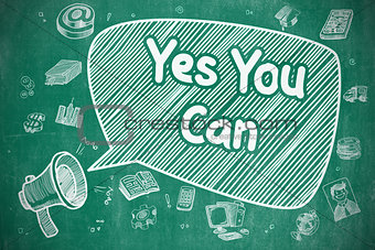 Yes You Can - Hand Drawn Illustration on Blue Chalkboard.