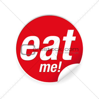 Eat me label sign