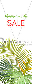 Summer tropical sale design with exotic palm leaves and plants. Jungle vector floral template for flyer or banner. Christmas in July. Vector illustration.