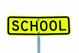 Isolated school sign on white