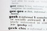 The definition of geek